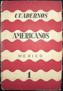 La revista "Cuadernos Americanos", fFundada en 1942 por Jesús Silva Herzog, León Felipe, Juan Larrea y Bernardo Ortiz de Montellanos.