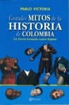 grandes mitos de la historia de colombia